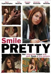 Smile Pretty - лучший фильм в фильмографии Райли Хэйес