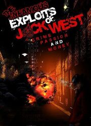 The Infamous Exploits of Jack West из фильмографии Доминик Кокс в главной роли.