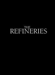 The Refineries - лучший фильм в фильмографии Дж.П. Боллз