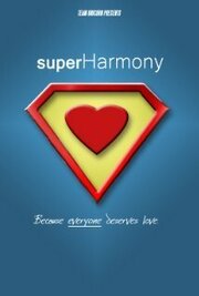 superHarmony из фильмографии Дэвид Фой в главной роли.