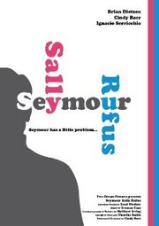 Seymour Sally Rufus - лучший фильм в фильмографии Трейси Глодери