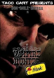 Vampire Hunter Hank - лучший фильм в фильмографии Уэс Джонсон