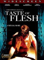 Taste of Flesh - лучший фильм в фильмографии Кристофер Д. Грэйс