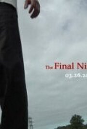 The Final Night and Day - лучший фильм в фильмографии Терри Киммел