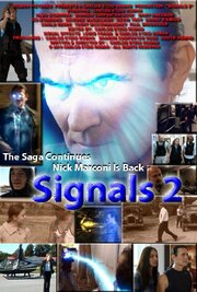 Signals 2 - лучший фильм в фильмографии Isaac Ignacio Bennett