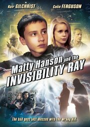 Matty Hanson and the Invisibility Ray из фильмографии Карло Кармело в главной роли.