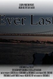 Ever Last - лучший фильм в фильмографии Jerome Boddy