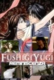 Fushigi Yugi Reminiscenza из фильмографии Юу Ватасэ в главной роли.