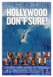 Hollywood Don't Surf! - лучший фильм в фильмографии Мики Муноз