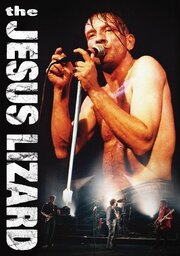 Jesus Lizard: Live - лучший фильм в фильмографии Дуэйн Дэнисон