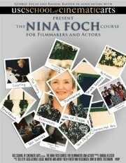 The Nina Foch Course for Filmmakers and Actors - лучший фильм в фильмографии Diane Lisa Johnson