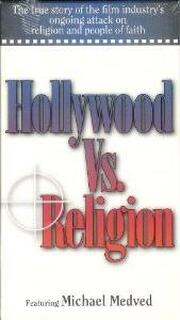 Hollywood vs. Religion - лучший фильм в фильмографии Джеймс С. Добсон