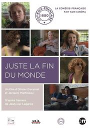 Juste la fin du monde de Jean-Luc Lagarce из фильмографии Жак Мартино в главной роли.