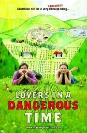 Lovers in a Dangerous Time - лучший фильм в фильмографии Мэй Чартерс