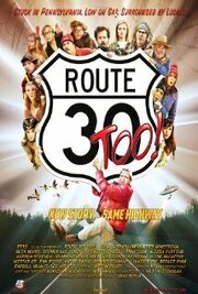 Route 30, Too! - лучший фильм в фильмографии Ed Gotwalt