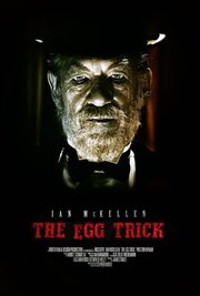 The Egg Trick - лучший фильм в фильмографии Джим Трэйси