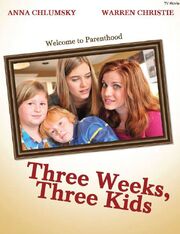 Three Weeks, Three Kids из фильмографии Эдвард Раттл в главной роли.