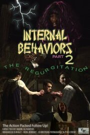 Internal Behaviors Part 2: The Regurgitation из фильмографии Anne Njoroge в главной роли.