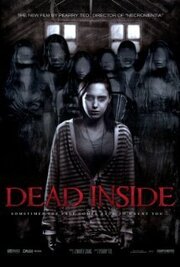 Dead Inside - лучший фильм в фильмографии Chad Michael Ward