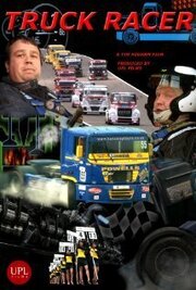 Truck Racer из фильмографии Филип Уэст в главной роли.