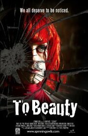 To Beauty - лучший фильм в фильмографии LyVell Gipson