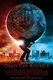 Dead Cat Bounce - лучший фильм в фильмографии Марк Энтони Кейдж