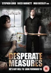 Desperate Measures - лучший фильм в фильмографии Steve Looker