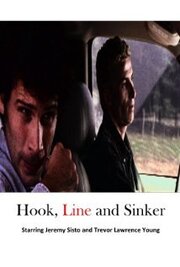 Hook, Line and Sinker из фильмографии Дин Ханнас в главной роли.