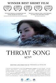 Throat Song - лучший фильм в фильмографии Пол Нутарариак