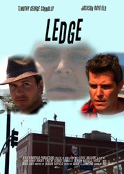 Ledge - лучший фильм в фильмографии Jackson Rayfield