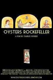 Oysters Rockefeller - лучший фильм в фильмографии Пак Грастен