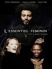 L'essentiel féminin из фильмографии Дебора Гралл в главной роли.