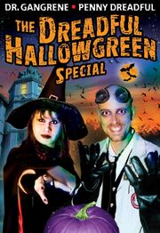 The Dreadful Hallowgreen Special из фильмографии Брендан Митчелл в главной роли.