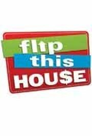 Flip This House - лучший фильм в фильмографии Вэнс Судано