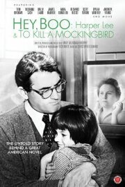 Hey, Boo: Harper Lee and «To Kill a Mockingbird» из фильмографии Melissa Totten в главной роли.