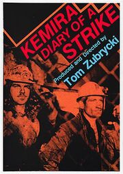 Kemira: Diary of a Strike из фильмографии Tom Zubrycki в главной роли.