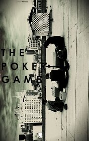 The Poker Game - лучший фильм в фильмографии Энди Линн Боттрелл