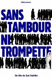 Sans tambour ni trompette из фильмографии Марин Дорфманн в главной роли.