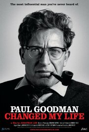 Paul Goodman Changed My Life из фильмографии Israel Ehrisman в главной роли.