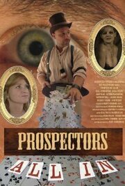 Prospectors: All In из фильмографии Раду Влад в главной роли.