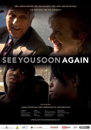 See You Soon Again - лучший фильм в фильмографии Bernadette Wegenstein