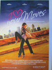 I Love Your Moves - лучший фильм в фильмографии Regina Palian