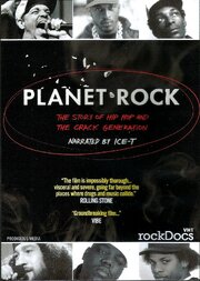 Planet Rock: The Story of Hip-Hop and the Crack Generation из фильмографии Брэд Абрамсон в главной роли.