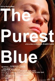 The Purest Blue из фильмографии Келли Голт в главной роли.