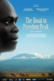 The Road to Freedom Peak - лучший фильм в фильмографии Макс Паг