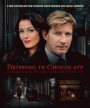 Dripping in Chocolate из фильмографии Адам Мэрсден в главной роли.