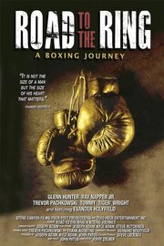 Road to the Ring: A Boxing Journey из фильмографии Стив Люческу в главной роли.