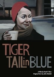 Tiger Tail in Blue - лучший фильм в фильмографии Drew Durepos