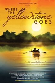 Where the Yellowstone Goes - лучший фильм в фильмографии Джейсон С. Миллер