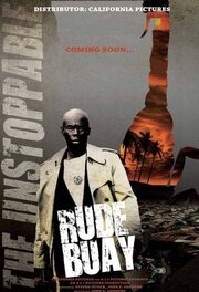 Rude Buay ... The Unstoppable - лучший фильм в фильмографии Лорис Холлэнд